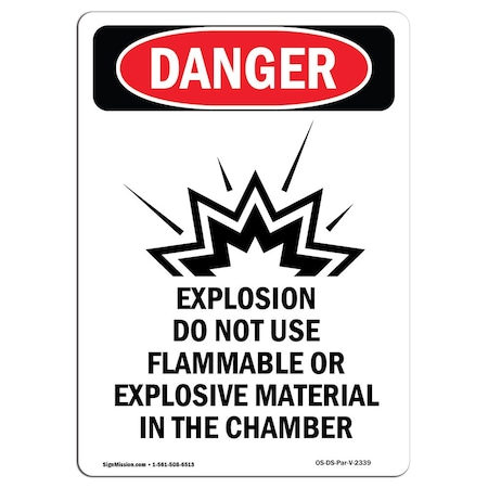 Signmission Safety Sign, OSHA Danger, 18" Height, Explosion Do Not Use, Portrait OS-DS-D-1218-V-2339